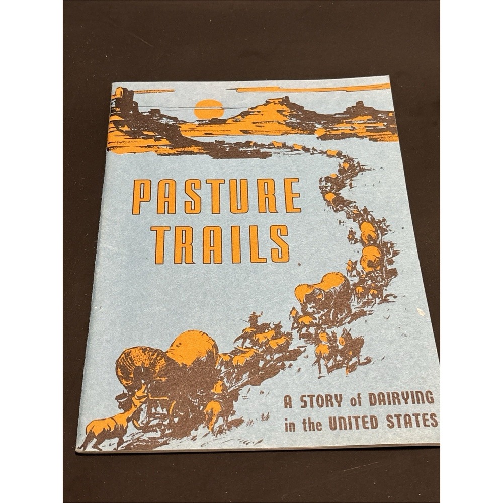 Vtg 1944 Pasture Trails Book Story of Dairying in United States National Council